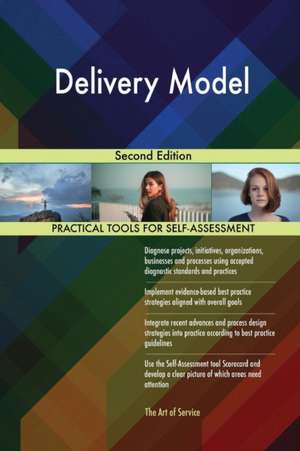 Delivery Model Second Edition de Gerardus Blokdyk