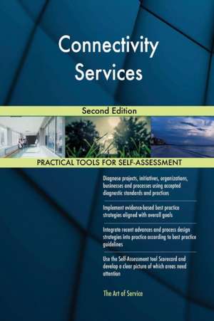 Connectivity Services Second Edition de Gerardus Blokdyk