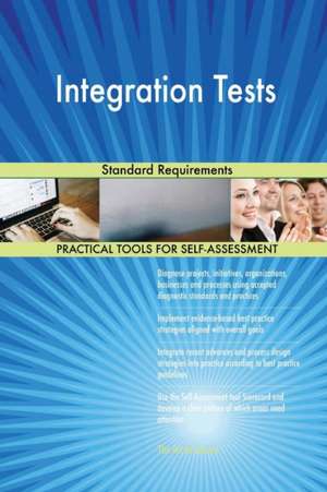 Integration Tests Standard Requirements de Gerardus Blokdyk