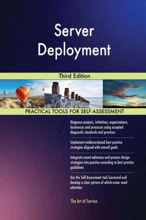 Server Deployment Third Edition de Gerardus Blokdyk