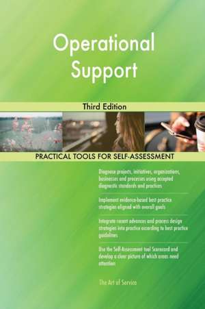 Operational Support Third Edition de Gerardus Blokdyk