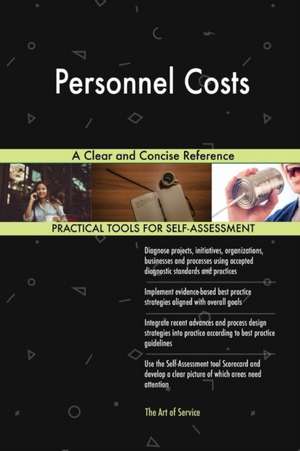 Personnel Costs A Clear and Concise Reference de Gerardus Blokdyk