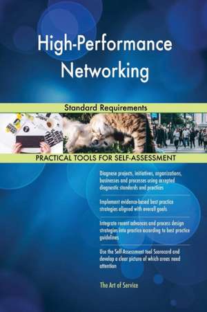 High-Performance Networking Standard Requirements de Gerardus Blokdyk