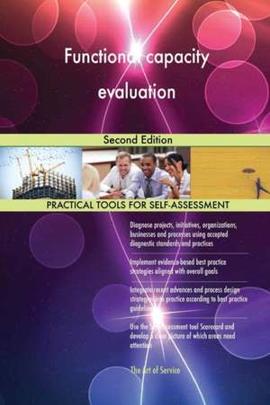 Functional capacity evaluation Second Edition de Gerardus Blokdyk