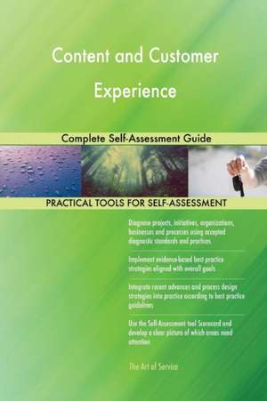 Content and Customer Experience Complete Self-Assessment Guide de Gerardus Blokdyk