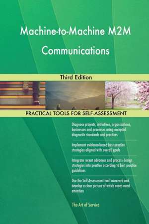 Machine-to-Machine M2M Communications Third Edition de Gerardus Blokdyk