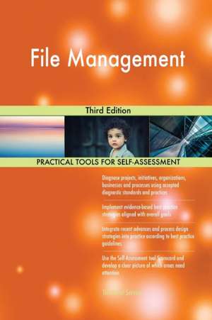 File Management Third Edition de Gerardus Blokdyk