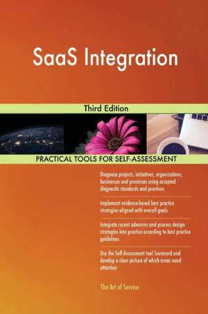 SaaS Integration Third Edition de Gerardus Blokdyk