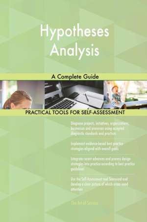 Hypotheses Analysis A Complete Guide de Gerardus Blokdyk