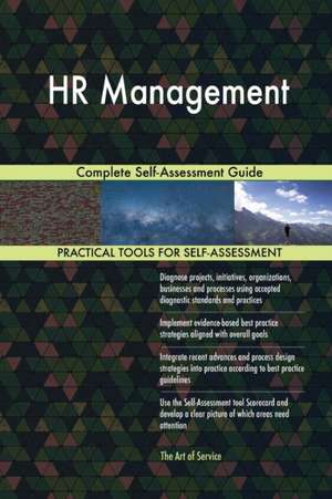 HR Management Complete Self-Assessment Guide de Gerardus Blokdyk