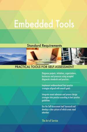 Embedded Tools Standard Requirements de Gerardus Blokdyk