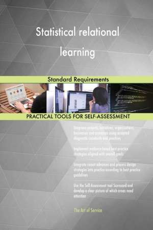 Statistical relational learning Standard Requirements de Gerardus Blokdyk