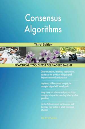 Consensus Algorithms Third Edition de Gerardus Blokdyk