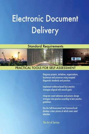 Electronic Document Delivery Standard Requirements de Gerardus Blokdyk