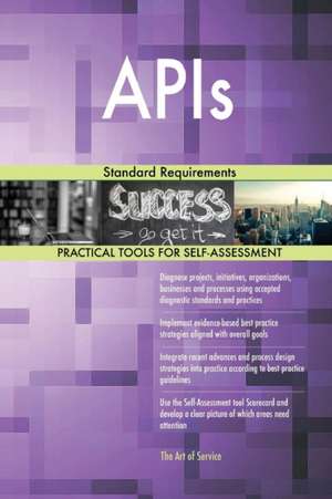 APIs Standard Requirements de Gerardus Blokdyk