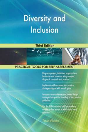 Diversity and Inclusion Third Edition de Gerardus Blokdyk