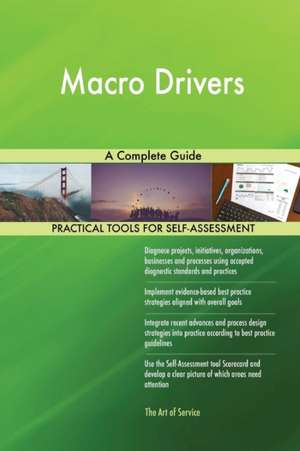 Macro Drivers A Complete Guide de Gerardus Blokdyk