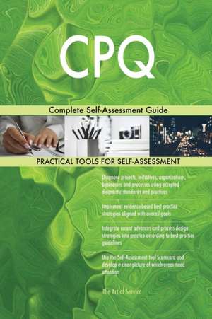 CPQ Complete Self-Assessment Guide de Gerardus Blokdyk