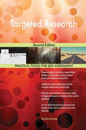 Targeted Research Second Edition de Gerardus Blokdyk