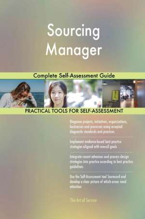 Sourcing Manager Complete Self-Assessment Guide de Gerardus Blokdyk