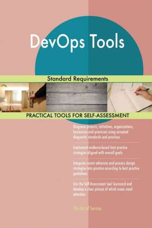 DevOps Tools Standard Requirements de Gerardus Blokdyk