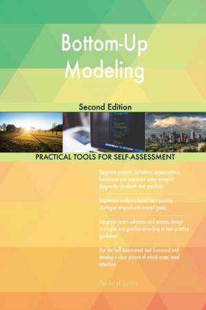 Bottom-Up Modeling Second Edition de Gerardus Blokdyk