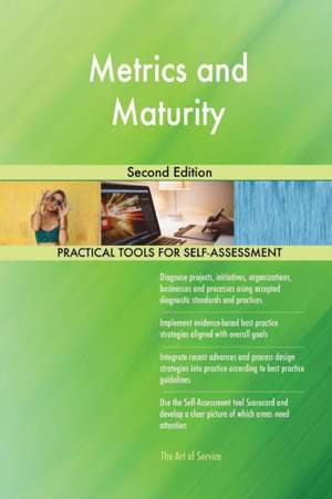 Metrics and Maturity Second Edition de Gerardus Blokdyk