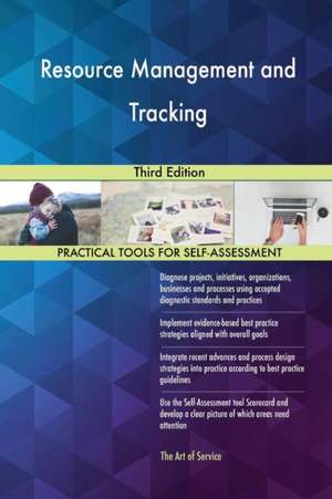 Resource Management and Tracking Third Edition de Gerardus Blokdyk