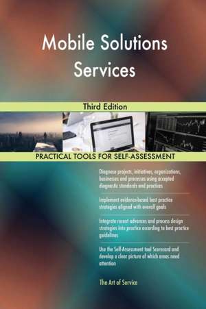 Mobile Solutions Services Third Edition de Gerardus Blokdyk