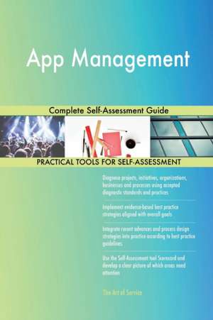 App Management Complete Self-Assessment Guide de Gerardus Blokdyk