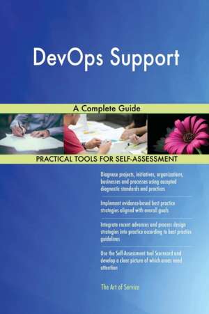DevOps Support A Complete Guide de Gerardus Blokdyk