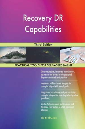 Recovery DR Capabilities Third Edition de Gerardus Blokdyk