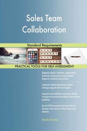 Sales Team Collaboration Standard Requirements de Gerardus Blokdyk