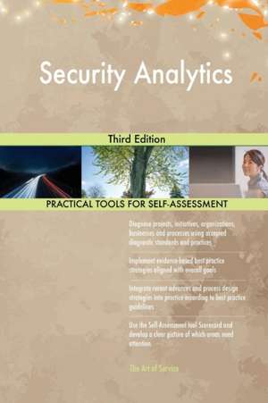 Security Analytics Third Edition de Gerardus Blokdyk