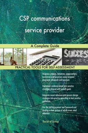 CSP communications service provider A Complete Guide de Gerardus Blokdyk