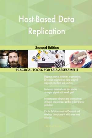 Host-Based Data Replication Second Edition de Gerardus Blokdyk