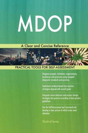 MDOP A Clear and Concise Reference de Gerardus Blokdyk
