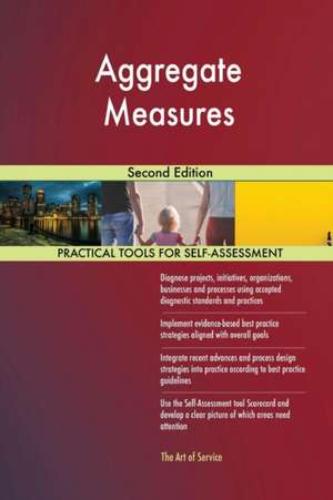 Aggregate Measures Second Edition de Gerardus Blokdyk