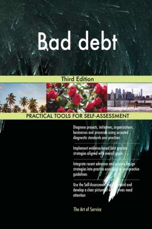 Bad debt Third Edition de Gerardus Blokdyk