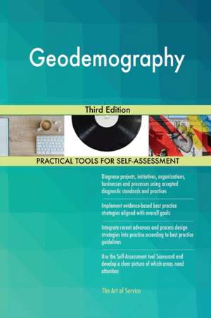 Geodemography Third Edition de Gerardus Blokdyk