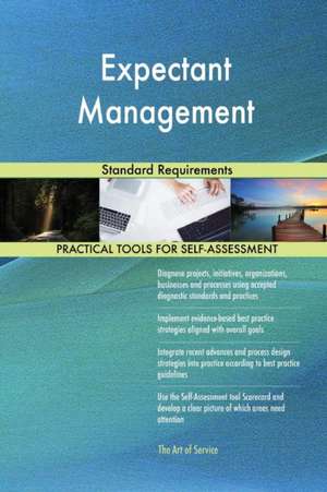 Expectant Management Standard Requirements de Gerardus Blokdyk