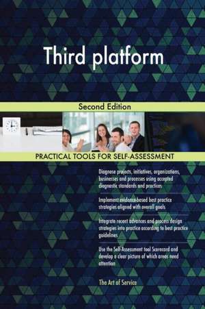 Third platform Second Edition de Gerardus Blokdyk