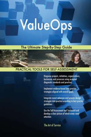 ValueOps The Ultimate Step-By-Step Guide de Gerardus Blokdyk