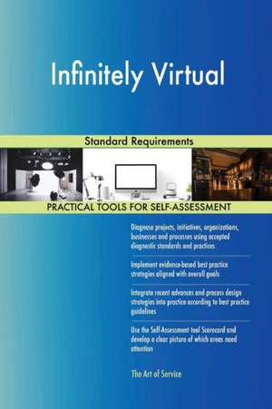 Infinitely Virtual Standard Requirements de Gerardus Blokdyk