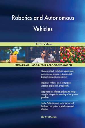 Robotics and Autonomous Vehicles Third Edition de Gerardus Blokdyk