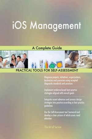 iOS Management A Complete Guide de Gerardus Blokdyk