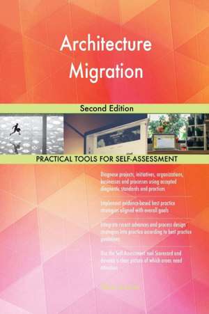 Architecture Migration Second Edition de Gerardus Blokdyk