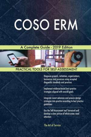 COSO ERM A Complete Guide - 2019 Edition de Gerardus Blokdyk