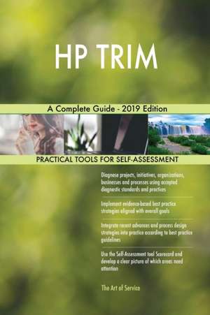 HP TRIM A Complete Guide - 2019 Edition de Gerardus Blokdyk