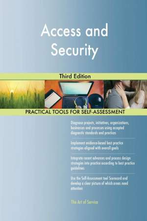 Access and Security Third Edition de Gerardus Blokdyk